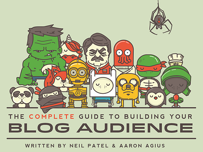 The Complete Guide to Building your Blog Audience adventure time c3po cover guide hulk ninja panda spider title unicorn zoidberg