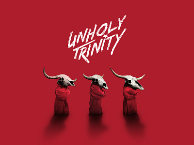 Unholy Trinity