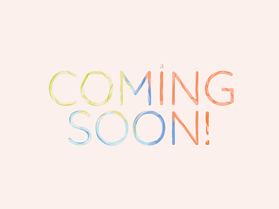 Coming Soon! — splash page typography branding illustrator minimal procreate typography ux web website
