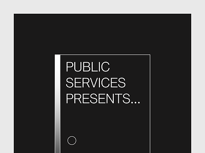 Public Services Presents poster public services work