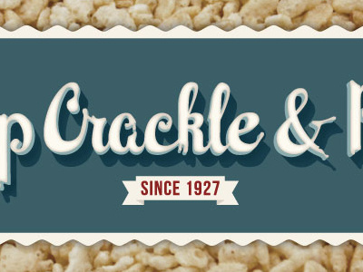 Snap Crackle & Pop crackle hand lettering pop rice krispies snap