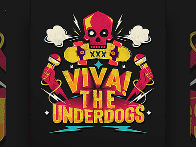 Viva The Underdogs! illustraion poster