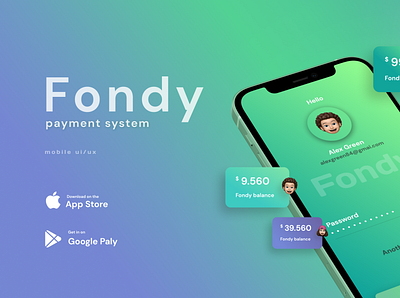 Fondy -Payment system ( mobile ui/ux) app buisness cards design figma icon logo mobile mobile app p2p pay payment app system ui uiux vector