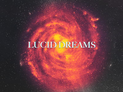 Lucid Dreams - Cover art cover dreams fiver fiverr design fiverr.com galaxy lucid space