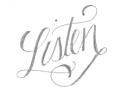 Listen cursive hand lettering pencil sketch