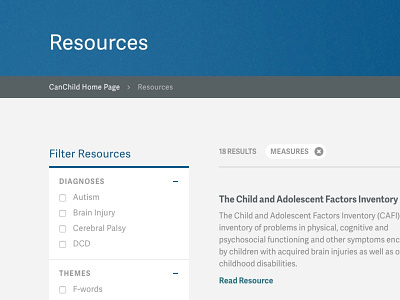 CanChild Resources Filter articles blog breadcrumbs case study filters health navigation research science website. ux