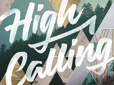 High Calling - Vision 2016 branding brush script foil mountains quotes sermon triangle