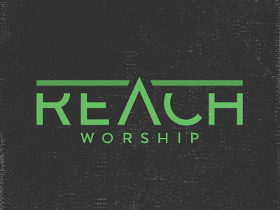 Reach Worship arrow church ministry typography worship