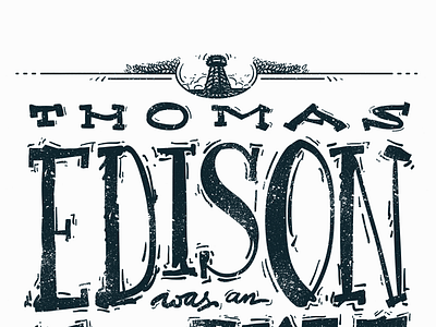 Edison Text edison illustration type vector
