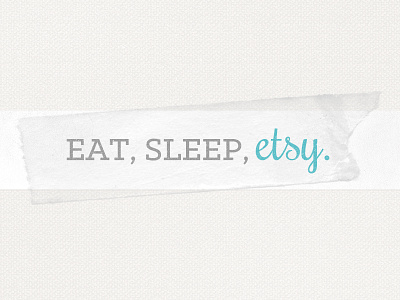 EatSleepEtsy Logo Design & Branding awaken design company branding design identity logo logo design minimal simple tan tape teal texture