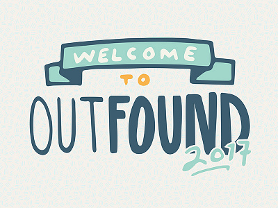 Welcome to Outfound 2d design banner drawing hand typography illustration illustrator map outdoor outfound typography vector