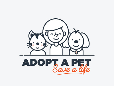 Adopt a Pet. Save a Life.