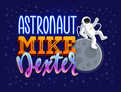 Astronaut Mike Dexter design digitalillustration illustration lettering procreate