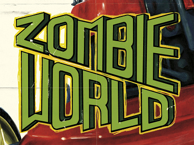 Zombie World b movie character design drawing graphic design horror illustration ink bad company lawnmower lettering monster painting pandemic poster poster design terror typography zombie