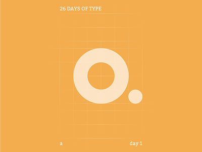 a : 26 Days of Type Version 2 clean design flat identity illustration illustrator typography