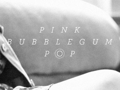 pink bubblegum pop