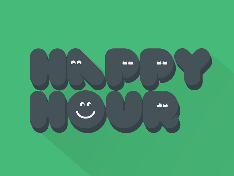 Because I'm Happy Hour type font happy cartoon faces green grey bubble happy hour smile animation dancing