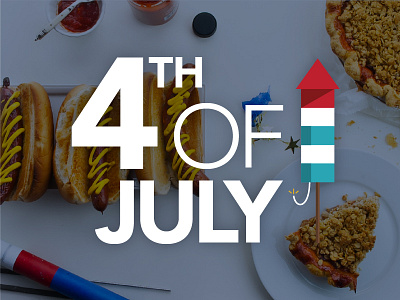 happy (almost) fourth! 4th design firecracker fourth hot dog illustration independence day july pie type