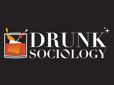 Drunk Sociology branding cocktail design drunk illustrator lettering logo minimal old fashioned podcast serif font sociology tumbler vector