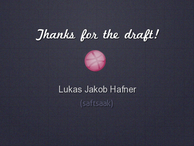 Thanks for the Draft! design dribbble thanks grid texture typography