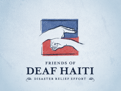 Friends of Deaf Haiti Logo blue deaf disaster earthquake effort flourishes haiti illustration logo mrs eaves noise red relief typography