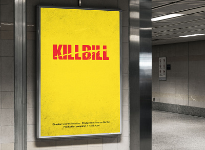 Kill Bill Minimalism Movie Poster design minimalism movie poster portfolio poster poster design posters tarantino typography yellow