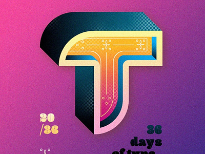 36 Days of Type - Letter T