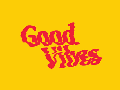 Good Vibes copperplate flourishes lettering script type typography