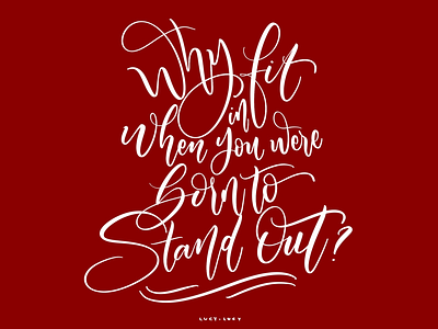 Born to Stand Out darkred design handlettering letter lettering modern positivity quote quotes red simplicity strong typo typography white