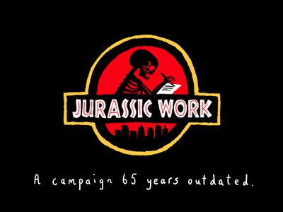 Coming soon to a traditional agency near you. advertising art direction design illustration jurassic