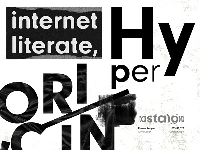 Internet Literate, Hyper Ironic, Nostaliga carson koppin contrast dailyposter design designs flat graphic graphicdesign monochrome nostalgia poster poster design simple type typo typographic typographie typography typography art typography design