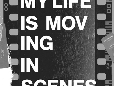 My life is moving in scenes dailyposter dailyposterdesign design flat graphic graphic design graphic designer monochrome poster poster art simple type type art type design typedesign typographic typographie typography typography art typography design