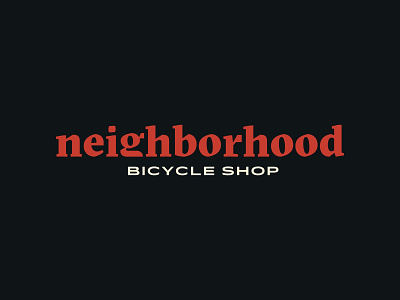 Exploration -- Neighborhood Bicycle Shop bicycle bicycle shop bicycles bike logo bike shop branding hood neighbor neighborhood wordmark