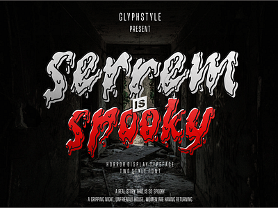 serrem - a spooky two style font