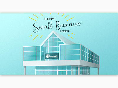 Small Business Week branding building business company day design graphic graphic design graphicdesign graphics happy illustration logo minimal small ui vector week