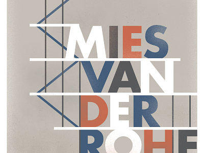 Mies Van Der Rohe architecture mies van der rohe poster typography