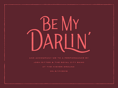 Be My Darlin' concert josh ritter lettering lyric print valentine valentines day