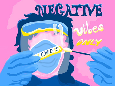Negative vibes only blue covid covid19 editorial design editorial illustration illustrated type illustrated typography illustration pandemic pastel pink poster poster art poster design typogaphy typography art typography design vaccination vector graphic vector illustration