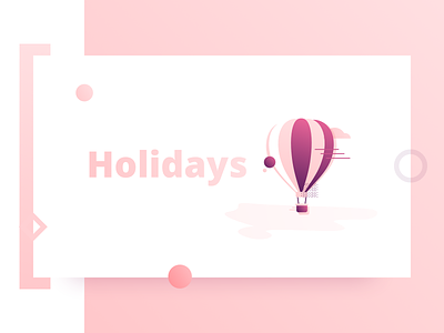 Holidays Illustration abstract card design dribbble gradient holiday icon illustration minimal travel ui vector