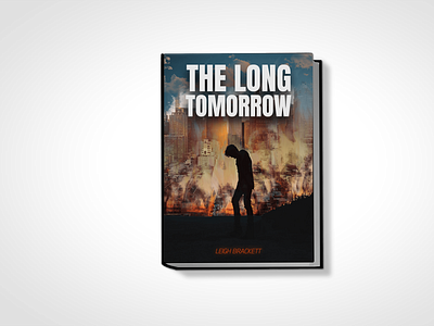 The Long Tomorrow Book Cover