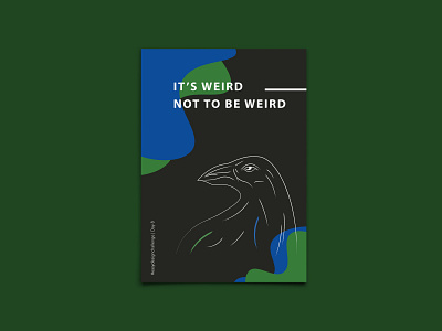 Weird - Poster Design - #easydesignchallenge illustration poster a day poster art poster challenge poster design raven strange vector weird