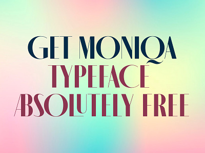 MONIQA – Free Typeface branding design fashion free font free typeface illustration logo minimalistic typography ui