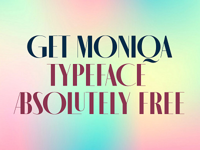 MONIQA – Free Typeface