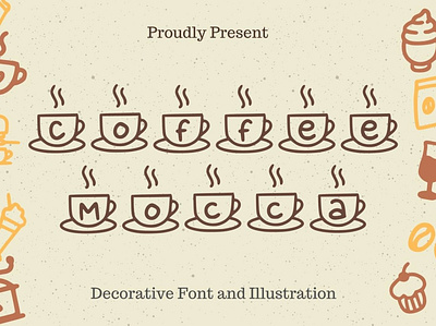 Coffee Mocca Font coffee coffeeshop creative cute decorative design dingbat display drink font illustration logo mocca shop typography