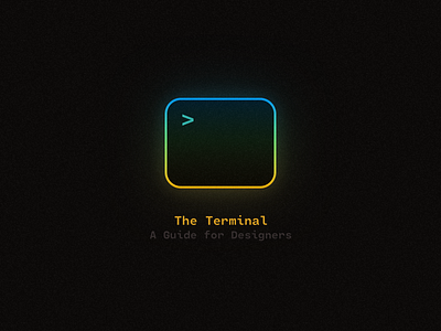 A Designer’s Guide to the Terminal