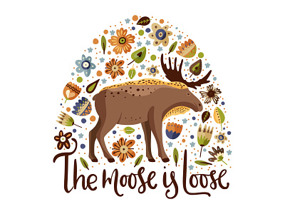 The moose is loose))) animal calligraphy card cartoon cute art design drawing floral floral art floral design flowers illustration forest forest animals forest card moose nature vector wild animal wildlife