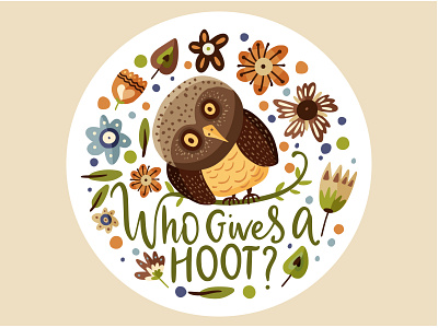 Who gives a hoot? Cute funny owl illustration. animal calligraphy card cartoon color cute animal cute art design drawing dribble floral floral design flowers forest funny funny illustration illustration owl owl illustration vector art