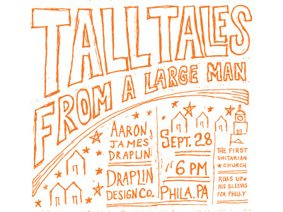 Tall Tales Pt. 2 draplin large man philly tales tall tall tales type