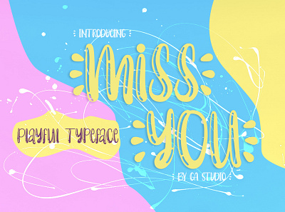 miss you - Playful Typeface beautifull branding color design font font design fun handmade illustration kids logo rough stylish typography vector