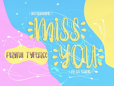 miss you - Playful Typeface